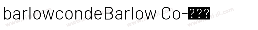 barlowcondeBarlow Co字体转换
